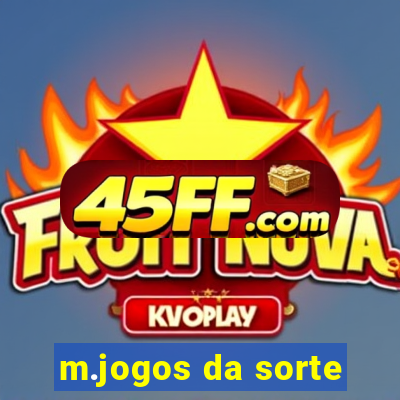 m.jogos da sorte